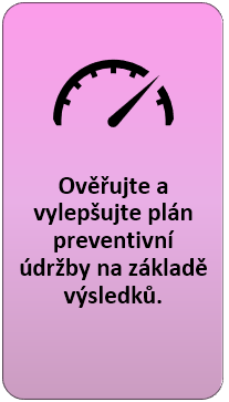 5: Ověřujte a vylepšujte plán preventivní údržby na základě výsledků